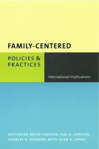 bokomslag Family-Centered Policies and Practices