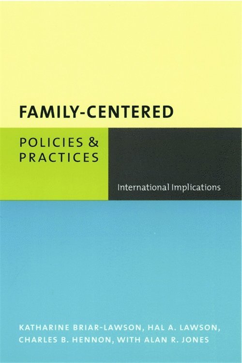 Katharine Briar-Lawson, Hal Lawson, Charles Hennon, Charles (Family Studies and Social Work) Hennon - Family-Centered Policies and Practices, Häftad