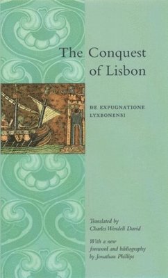 bokomslag The Conquest of Lisbon