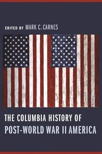 bokomslag The Columbia History of Post-World War II America