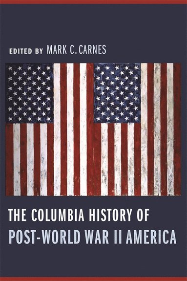 bokomslag Columbia History of Post-World War II America