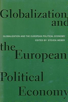 bokomslag Globalization and the European Political Economy