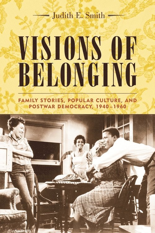 Judith Smith - Visions of Belonging, Inbunden