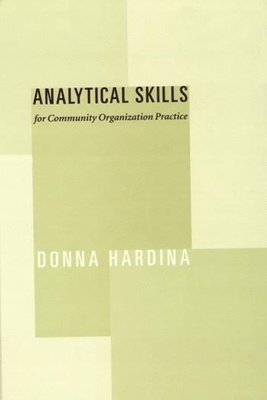 bokomslag Analytical Skills for Community Organization Practice