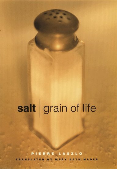 Pierre Laszlo - Salt, Inbunden