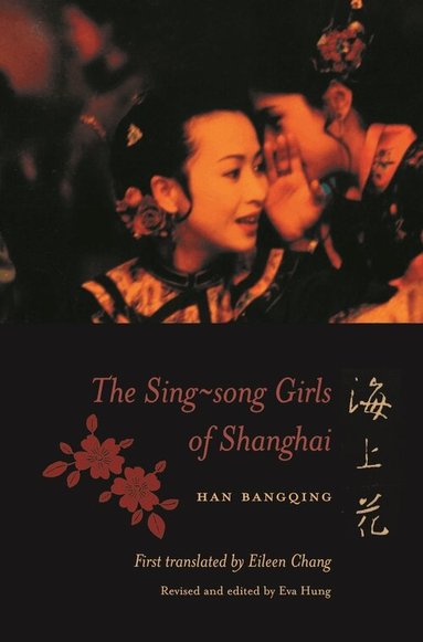 Bangqing Han - Sing-song Girls of Shanghai, Inbunden