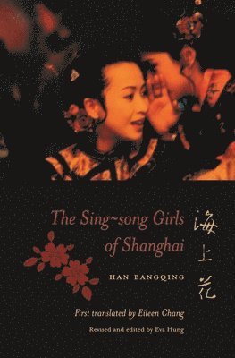 bokomslag The Sing-song Girls of Shanghai