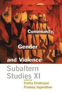 bokomslag Community, Gender, and Violence: Subaltern Studies XI