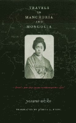 Travels in Manchuria and Mongolia