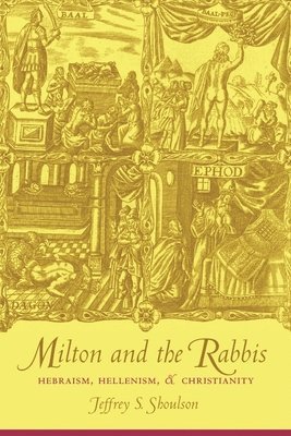 Milton and the Rabbis 1