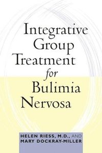 bokomslag Integrative Group Treatment for Bulimia Nervosa