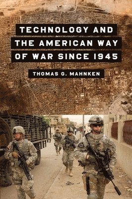 Technology and the American Way of War Since 1945 1