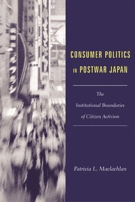 Consumer Politics in Postwar Japan 1