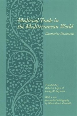 Medieval Trade in the Mediterranean World 1
