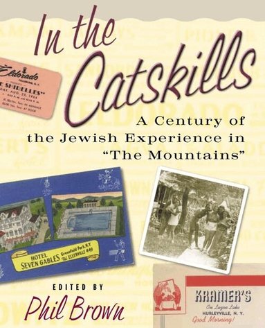 Phil Brown - In the Catskills, Inbunden
