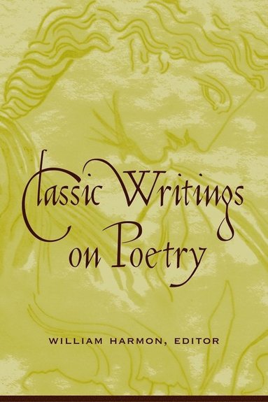 bokomslag Classic Writings on Poetry