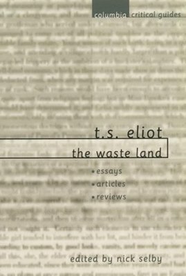 bokomslag T. S. Eliot: 'The Waste Land'