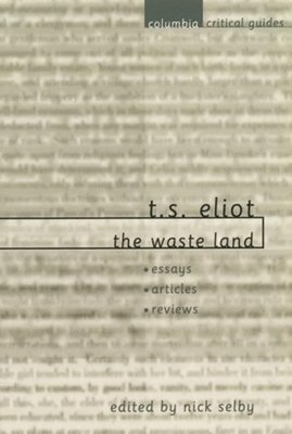 bokomslag T. S. Eliot: "The Waste Land"