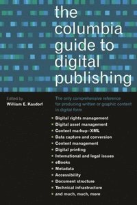 bokomslag Columbia Guide to Digital Publishing
