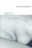 Claudia Benthien - Skin, Häftad