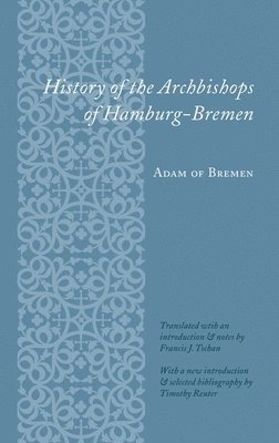 History of the Archbishops of Hamburg-Bremen 1