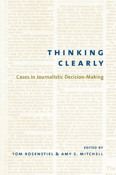 Tom Rosenstiel, Amy Mitchell - Thinking Clearly, Inbunden