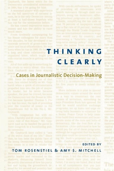 Tom Rosenstiel, Amy Mitchell - Thinking Clearly, Häftad