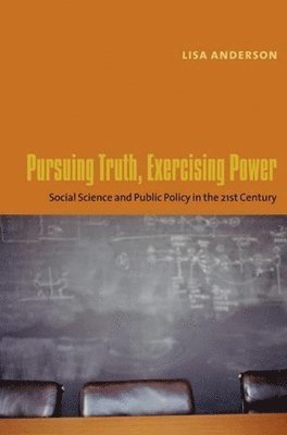 Pursuing Truth, Exercising Power 1
