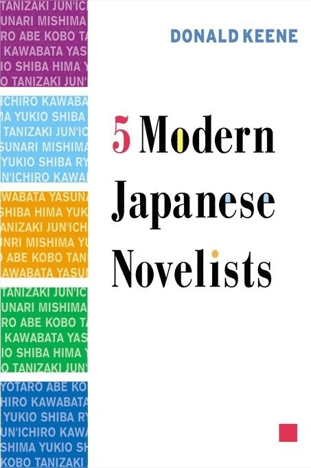 Donald Keene - Five Modern Japanese Novelists, Inbunden