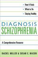 Diagnosis: Schizophrenia 1