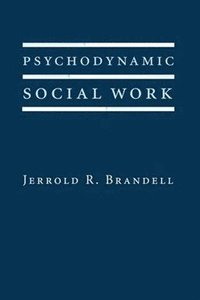 bokomslag Psychodynamic Social Work