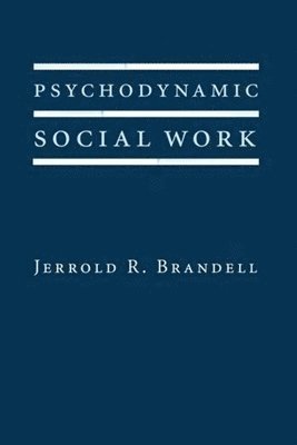 Psychodynamic Social Work 1