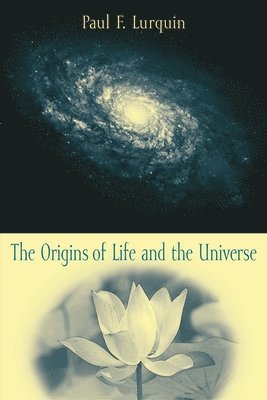 The Origins of Life and the Universe 1