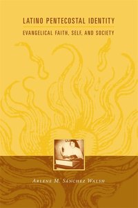bokomslag Latino Pentecostal Identity