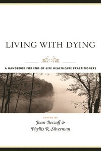bokomslag Living with Dying