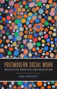 bokomslag Postmodern Social Work