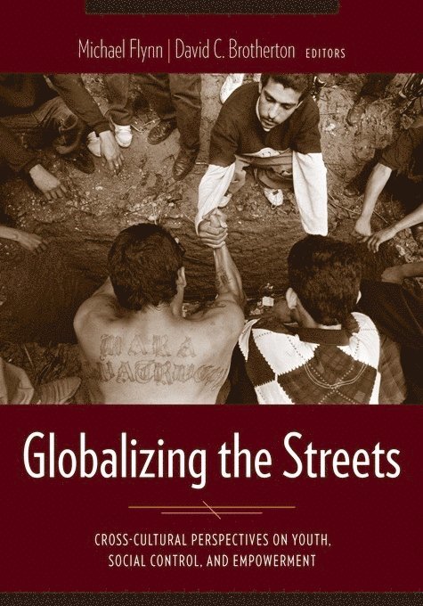 Fabiola Salek, David C. Brotherton, York College - CUNY) Salek, Fabiola (Professor - Globalizing the Streets, Häftad