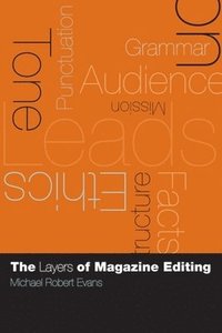 bokomslag The Layers of Magazine Editing