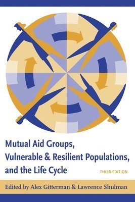 bokomslag Mutual Aid Groups, Vulnerable and Resilient Populations, and the Life Cycle