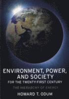 Environment, Power, and Society for the Twenty-First Century 1