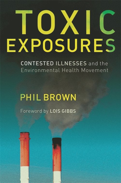 Phil Brown - Toxic Exposures, Inbunden