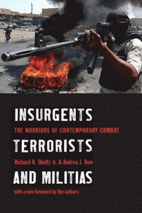 bokomslag Insurgents, Terrorists, and Militias