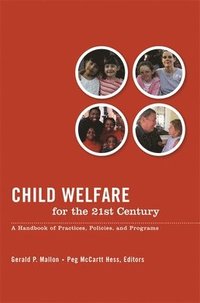 bokomslag Child Welfare for the Twenty-first Century