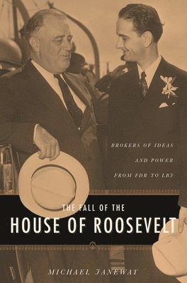 The Fall of the House of Roosevelt 1