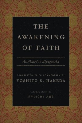Yoshito Hakeda - Awakening of Faith, Inbunden