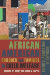 bokomslag African American Children and Families in Child Welfare