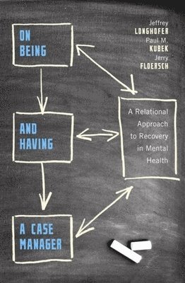 On Being and Having a Case Manager