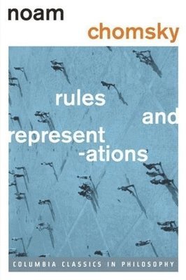 Noam Chomsky - Rules and Representations, Inbunden