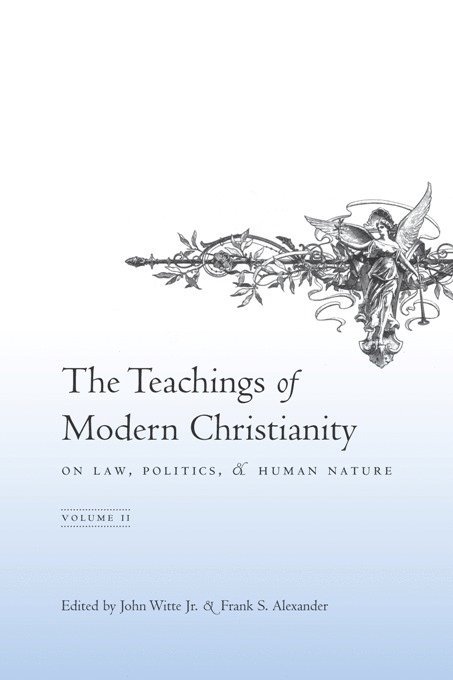 Teachings of Modern Christianity on Law, Politics, and Human Nature 1