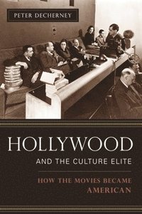 bokomslag Hollywood and the Culture Elite